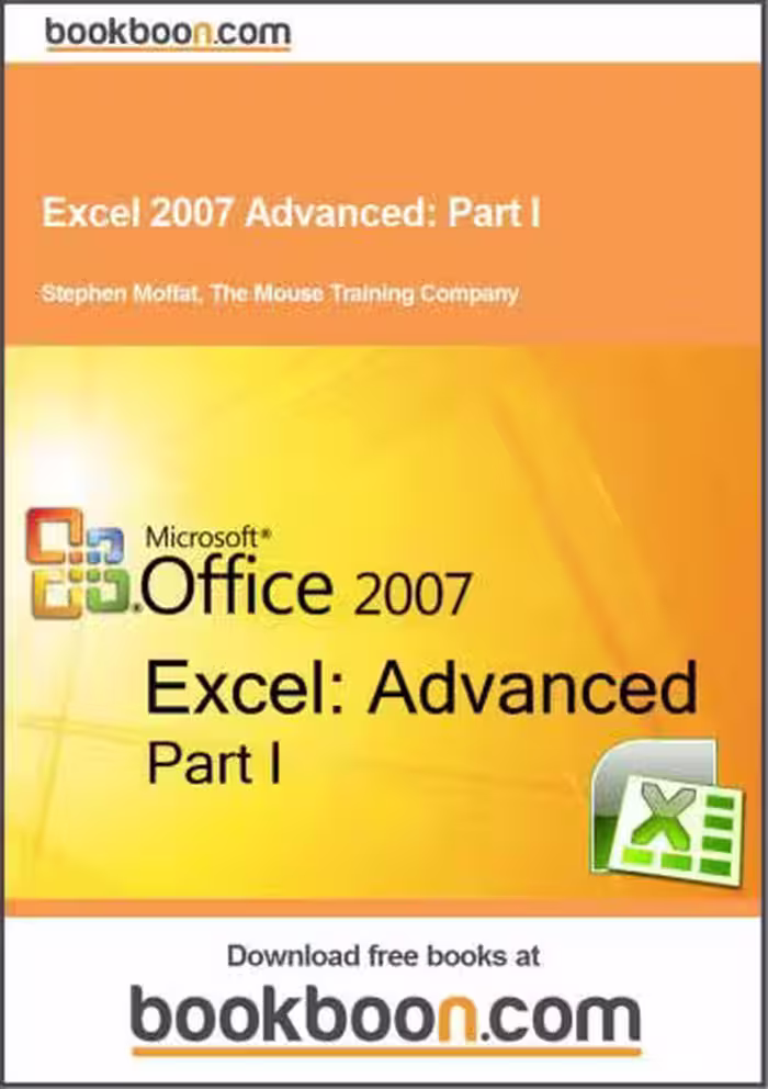 خرید و دانلود نسخه کامل کتاب Excel 2007 Advanced. Part I