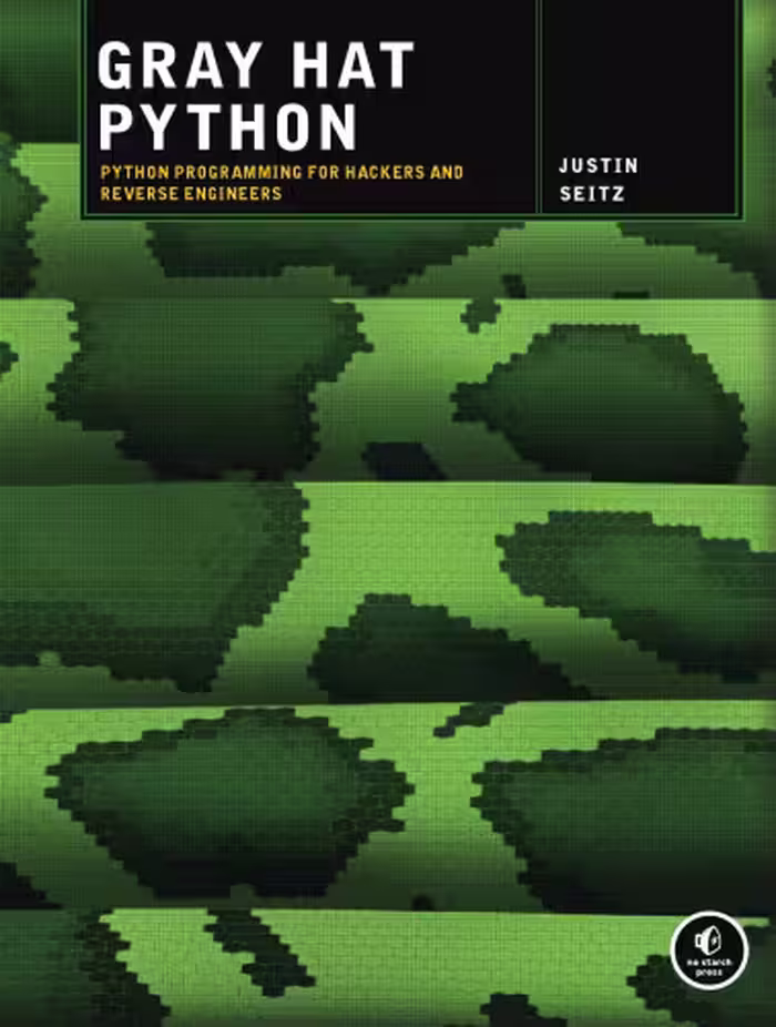 خرید و دانلود نسخه کامل کتاب Gray Hat Python: Python Programming for Hackers and Reverse Engineers