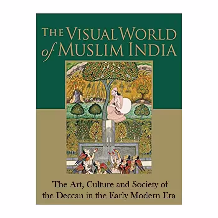 کتاب The Visual World of Muslim India اثر Laura E. Parodi انتشارات  Bloomsbury