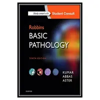 کتاب Robbins Basic Pathology (Robbins Pathology) اثر جمعی از نویسندگان انتشارات مؤلفین طلایی