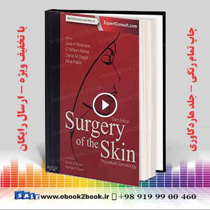 Surgery of the Skin: Procedural Dermatology 3rd Edition