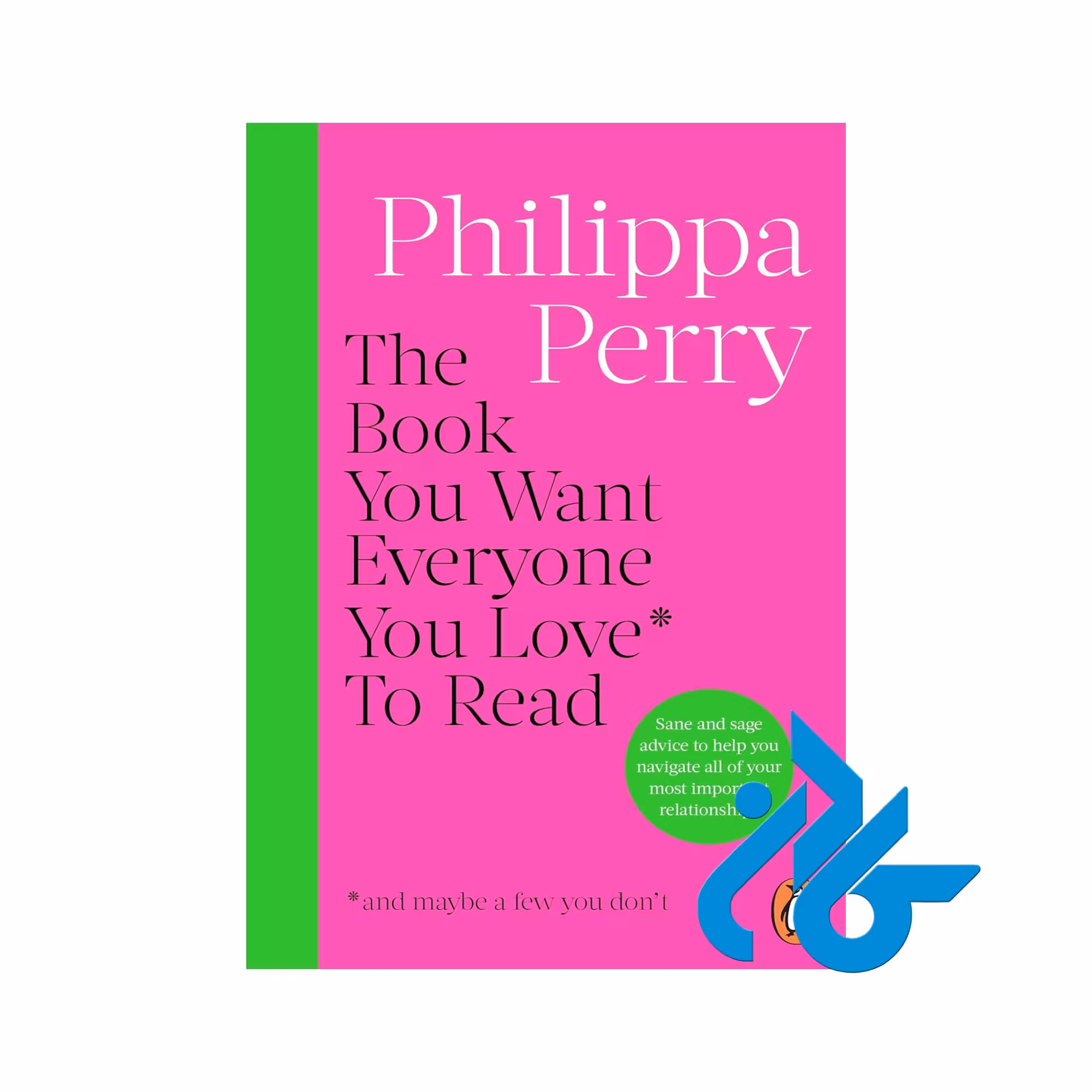 کتاب The Book You Want Everyone You Love To Read