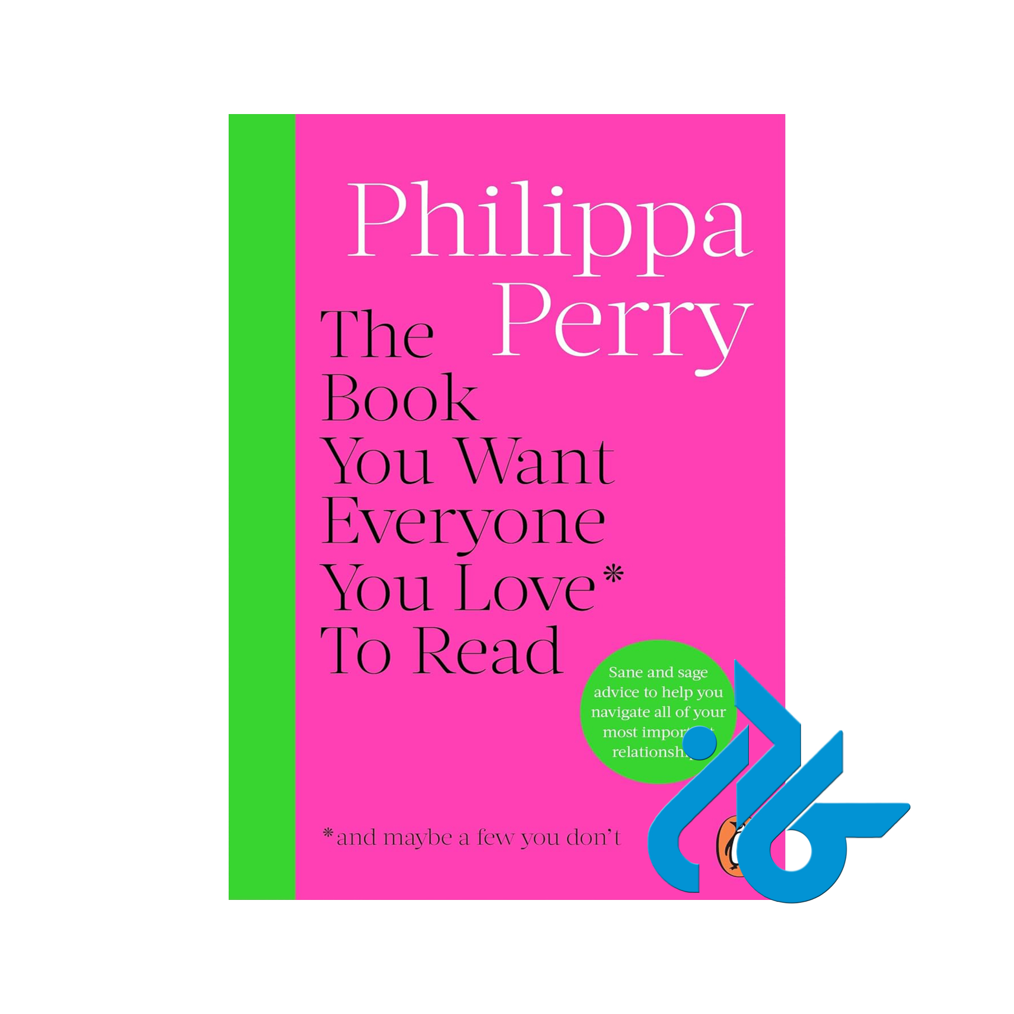 کتاب The Book You Want Everyone You Love To Read