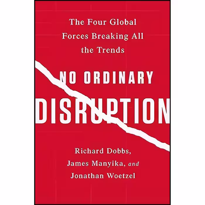 کتاب زبان اصلی No Ordinary Disruption اثر جمعی از نویسندگان