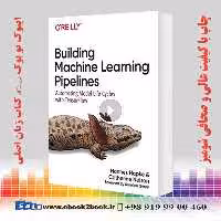Building Machine Learning Pipelines