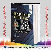 Reconstructive Foot and Ankle Surgery 3rd Edition