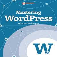 خرید و دانلود نسخه کامل کتاب Mastering WordPress: Advanced Techniques