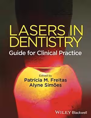 [EPUB] دانلود کتاب Lasers In Dentistry - Guide For Clinical Practice, 2015