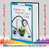 Nutrition for Health and Health Care 8th Edition