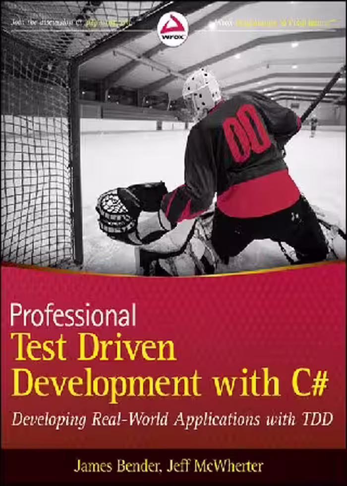 خرید و دانلود نسخه کامل کتاب Professional Test Driven Development with C#: Developing Real World Applications with Tdd