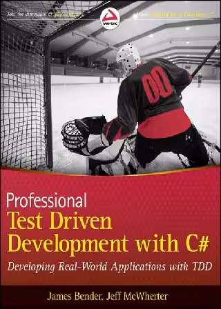خرید و دانلود نسخه کامل کتاب Professional Test Driven Development with C#: Developing Real World Applications with Tdd