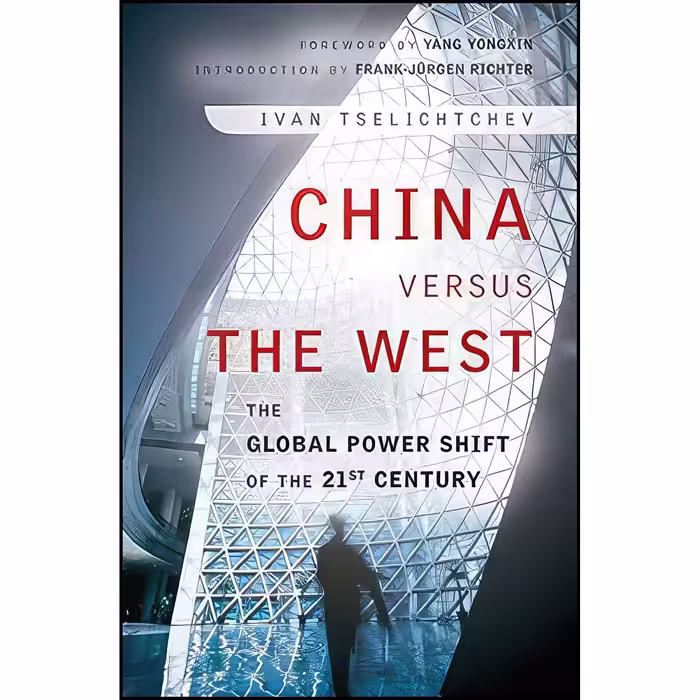 کتاب زبان اصلی China Versus the West اثر جمعی از نویسندگان