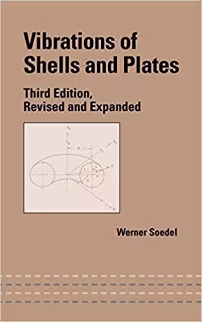 󾕇 دانلود کتاب Vibrations Of Shells And Plates, 3rd ed, 2004 - دانلود کتاب های دانشگاهی