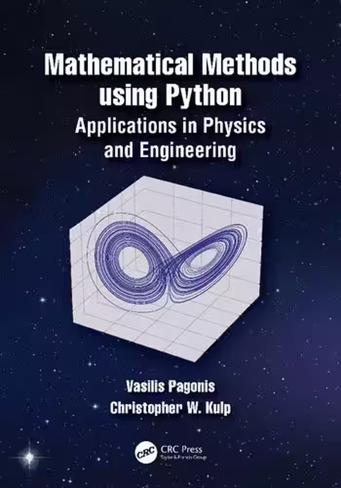 خرید و دانلود نسخه کامل کتاب Mathematical Methods using Python: Applications in Physics and Engineering