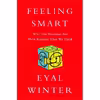 کتاب Feeling Smart اثر Eyal Winter انتشارات PublicAffairs
