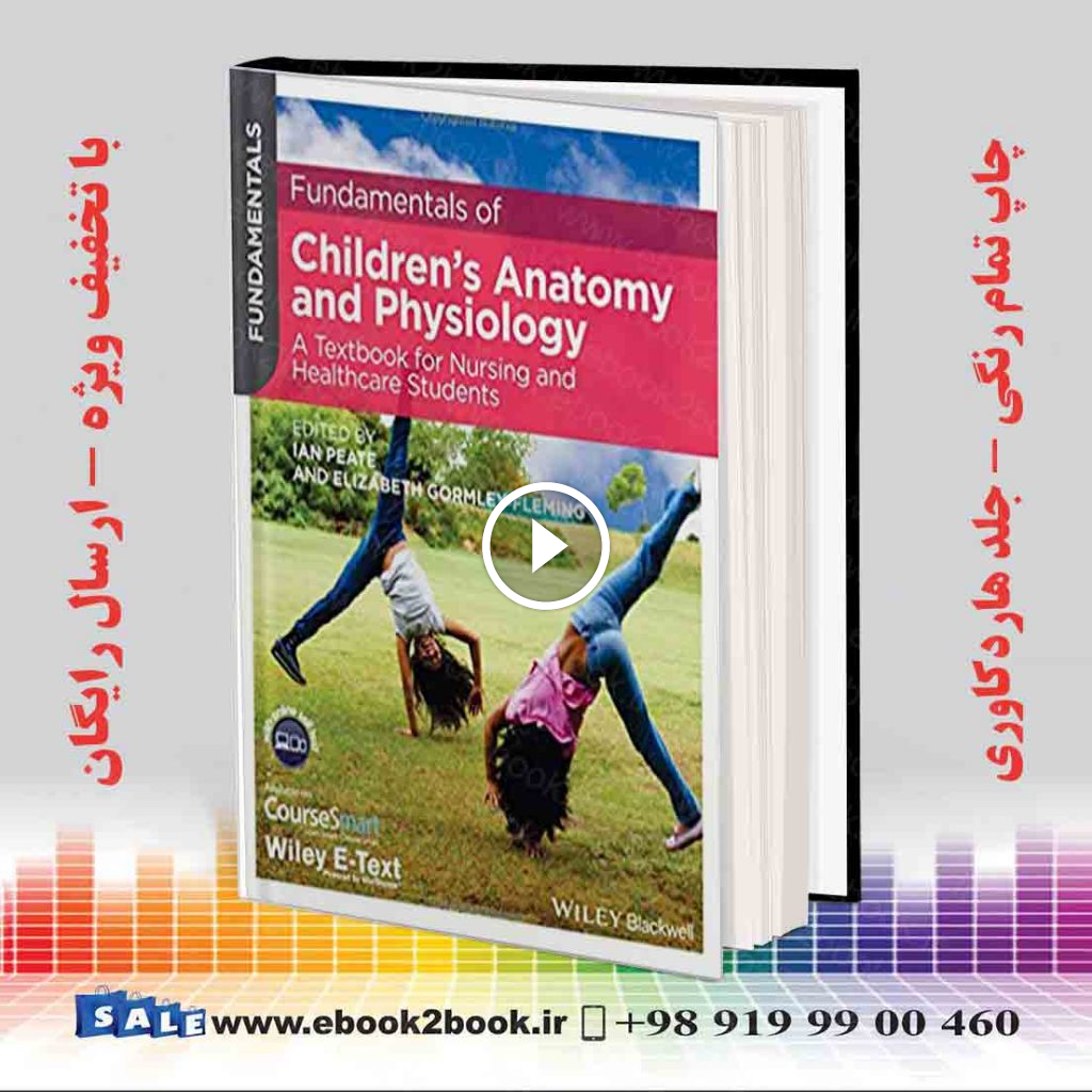 Fundamentals of Children’s Anatomy and Physiology