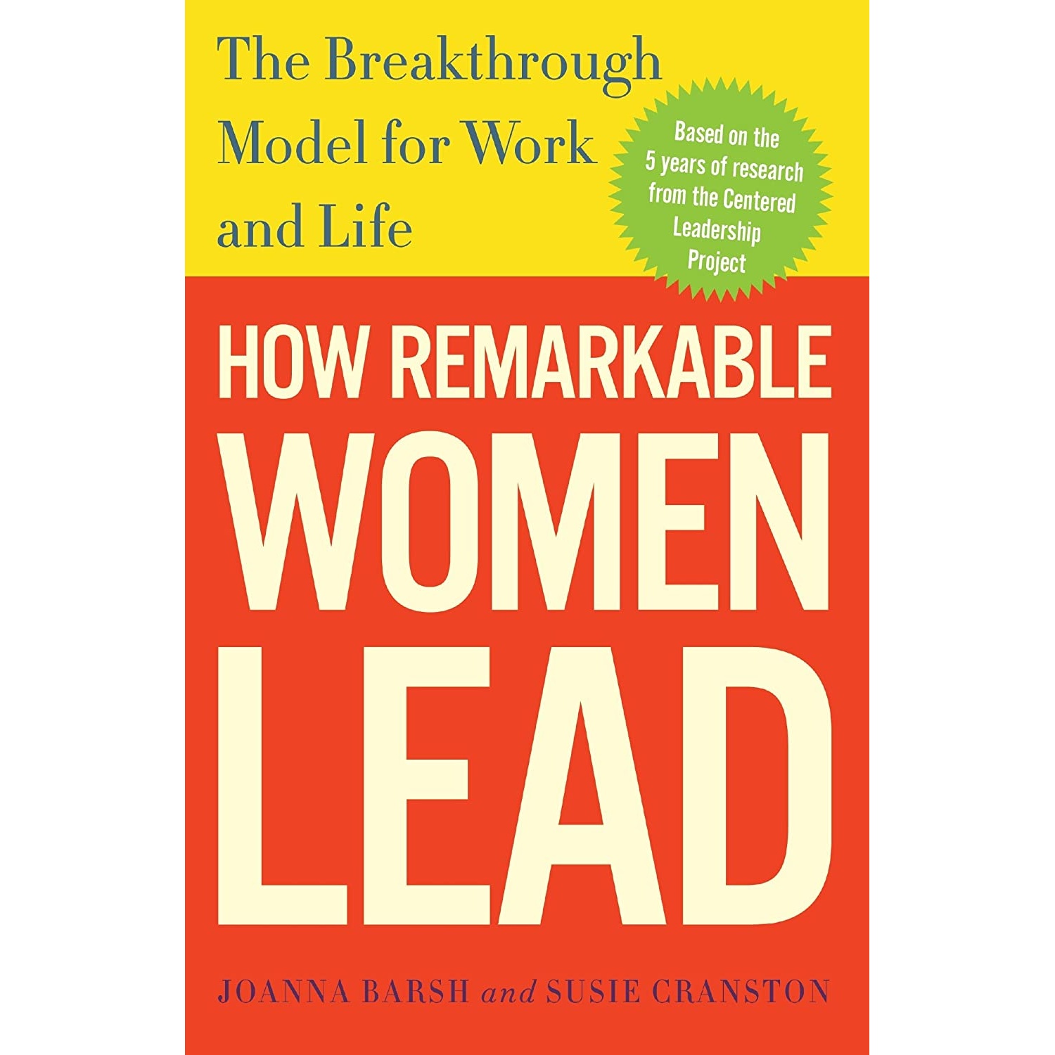 کتاب How Remarkable Women Lead اثر جمعی از نویسندگان انتشارات Currency