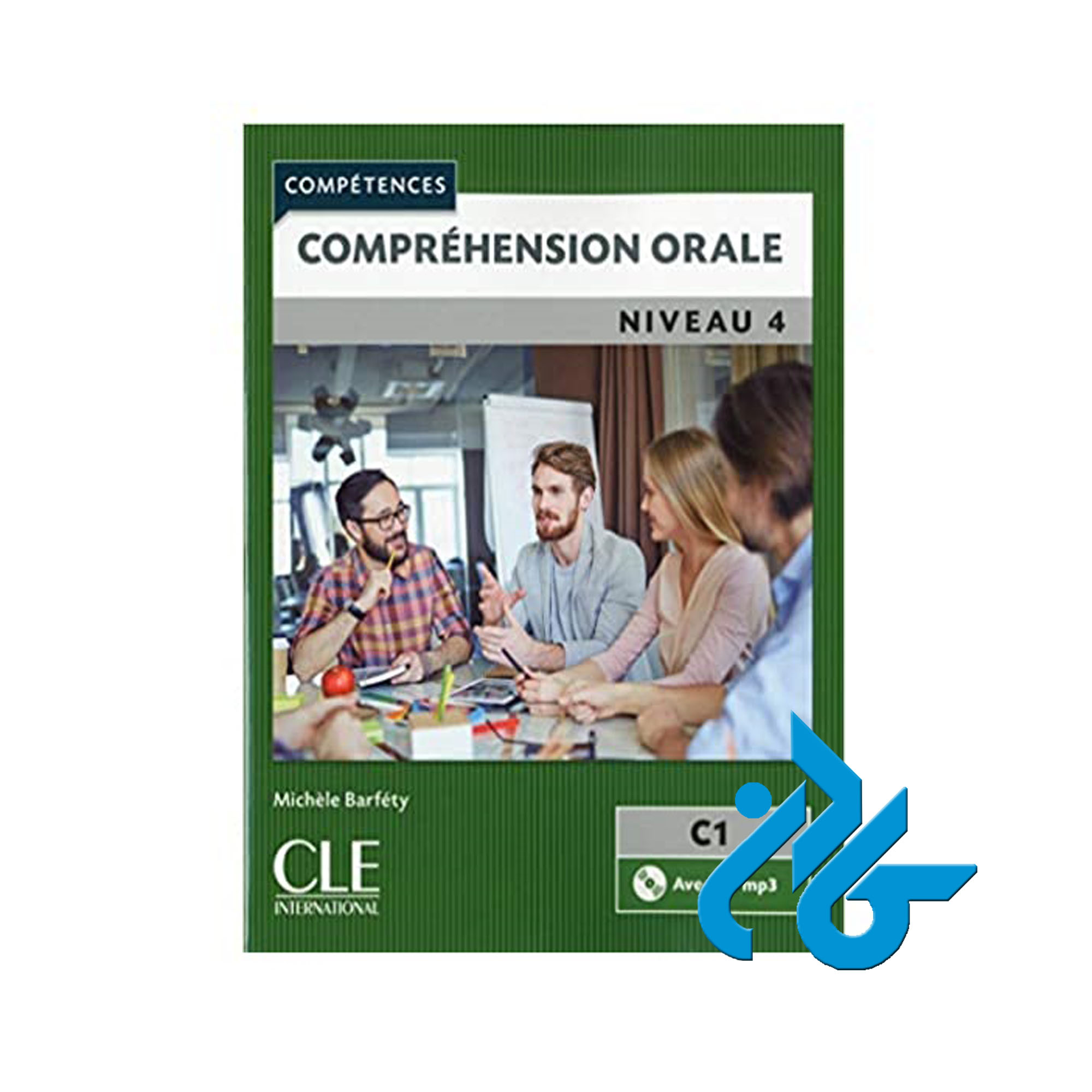Comprehension orale 4 خرید از فروشگاه کتاب کادن تا 50% تخفیف خرید کتاب فرانسه