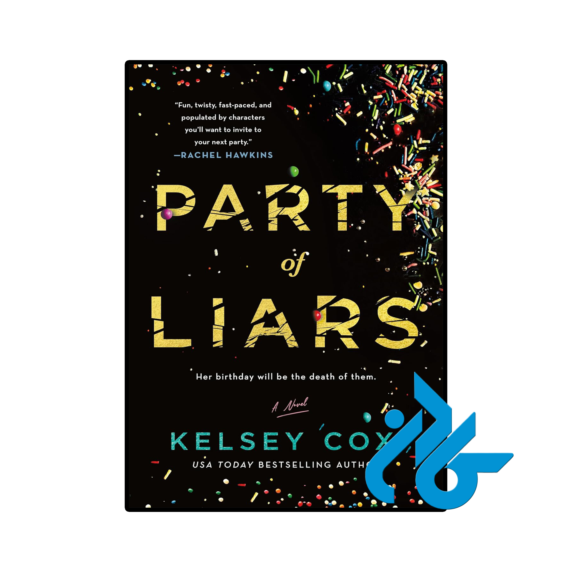 کتاب Party of Liars ( رمان حزب دروغگوها)
