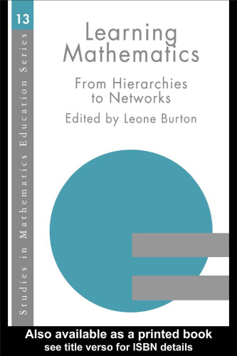 خرید و دانلود نسخه کامل کتاب Learning Mathematics: From Hierarchies to Networks