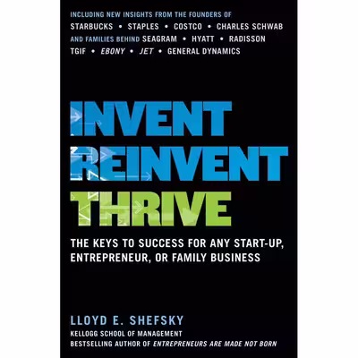 کتاب Invent, Reinvent, Thrive اثر Lloyd E. Shefsky انتشارات McGraw Hill