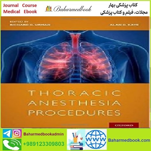 Thoracic Anesthesia Procedures TRUE PDF price 1€ - کتاب پزشکی بهار