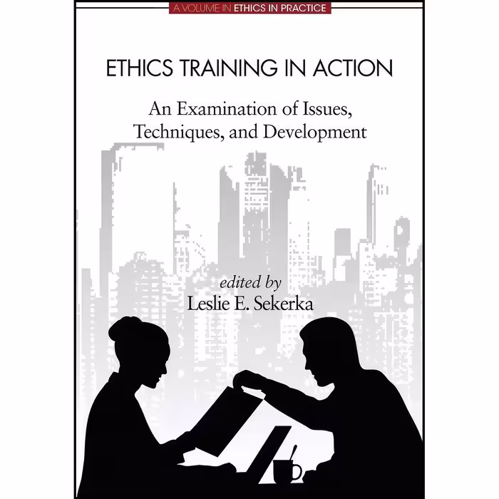 کتاب زبان اصلی Ethics Training in Action اثر Leslie E Sekerka