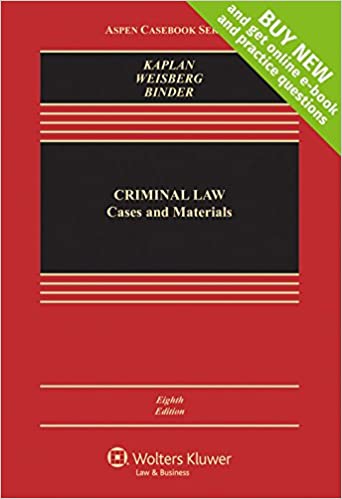 خرید و دانلود نسخه کامل کتاب Criminal Law: Cases and Materials [Connected Casebook] (8th Edition) -   pdf