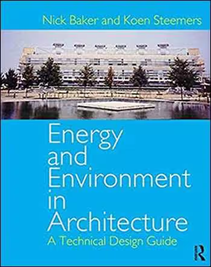 󾕇 دانلود کتاب Energy and Environment in Architecture - A Technical Design Guide - دانلود کتاب های دانشگاهی