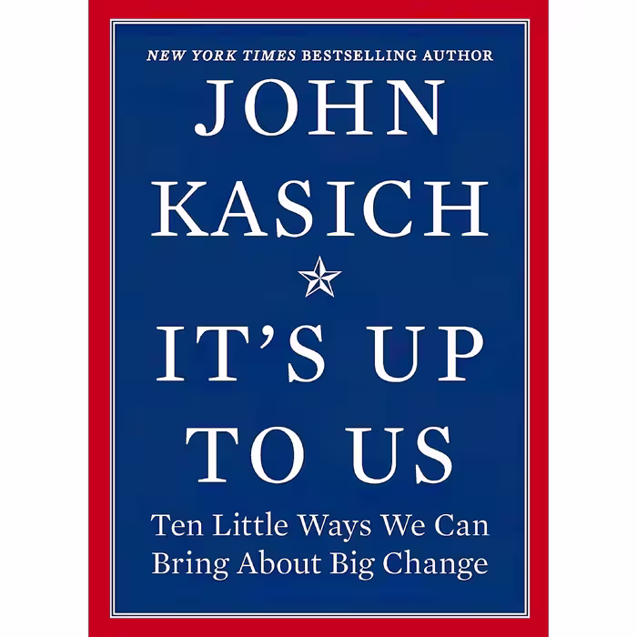 کتاب Its Up to Us اثر Daniel Paisner and John Kasich انتشارات Hanover Square Press