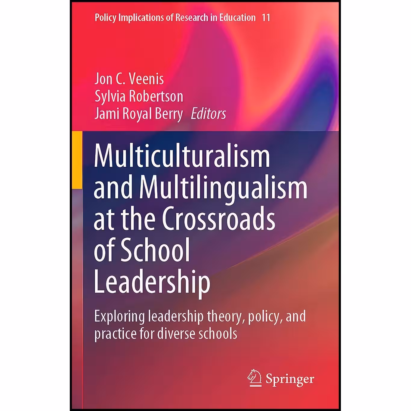 کتاب زبان اصلی Multiculturalism and Multilingualism at the Crossroads of School 