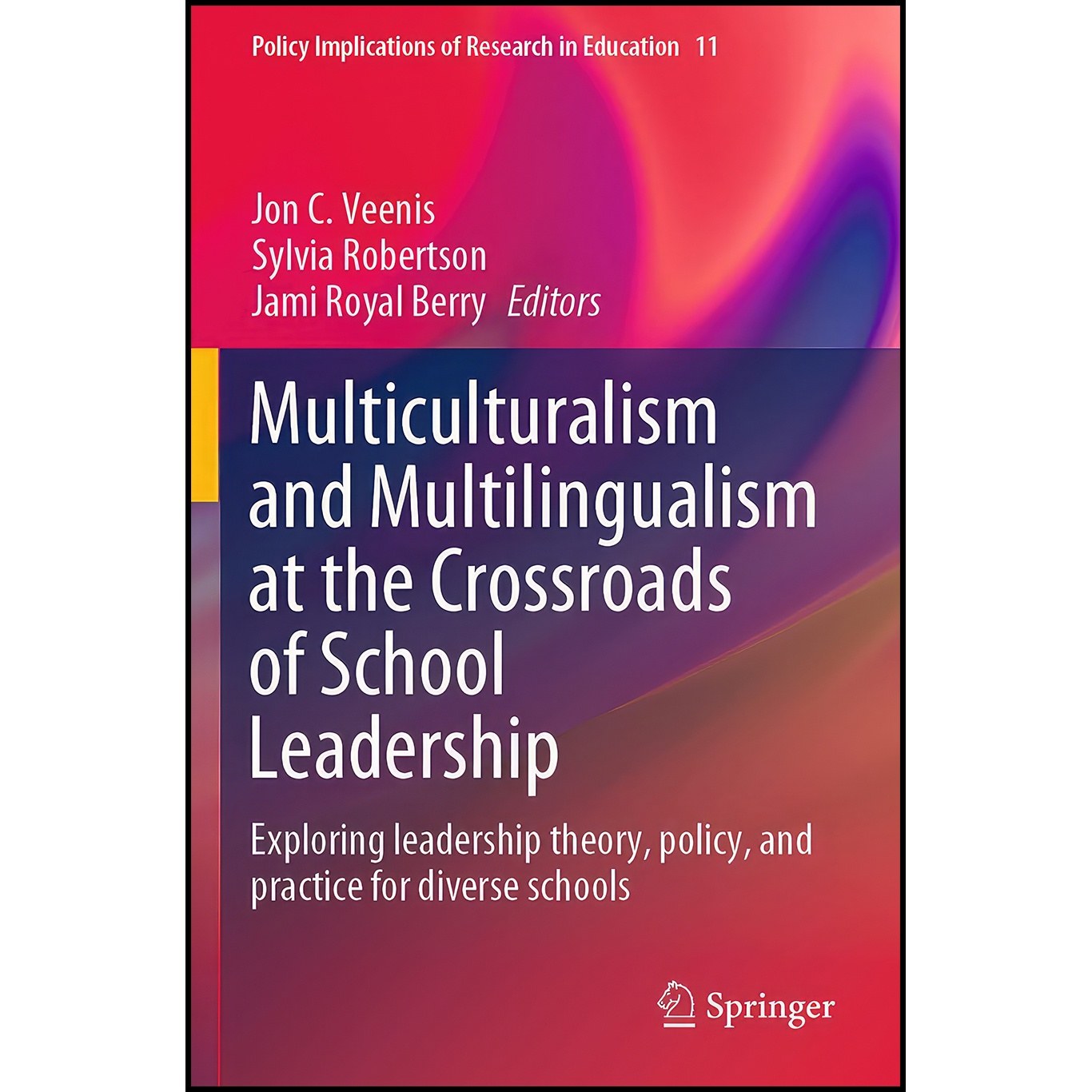 کتاب زبان اصلی Multiculturalism and Multilingualism at the Crossroads of School