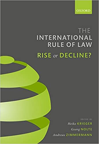 خرید و دانلود نسخه کامل کتاب The International Rule of Law: Rise or Decline? - PDF