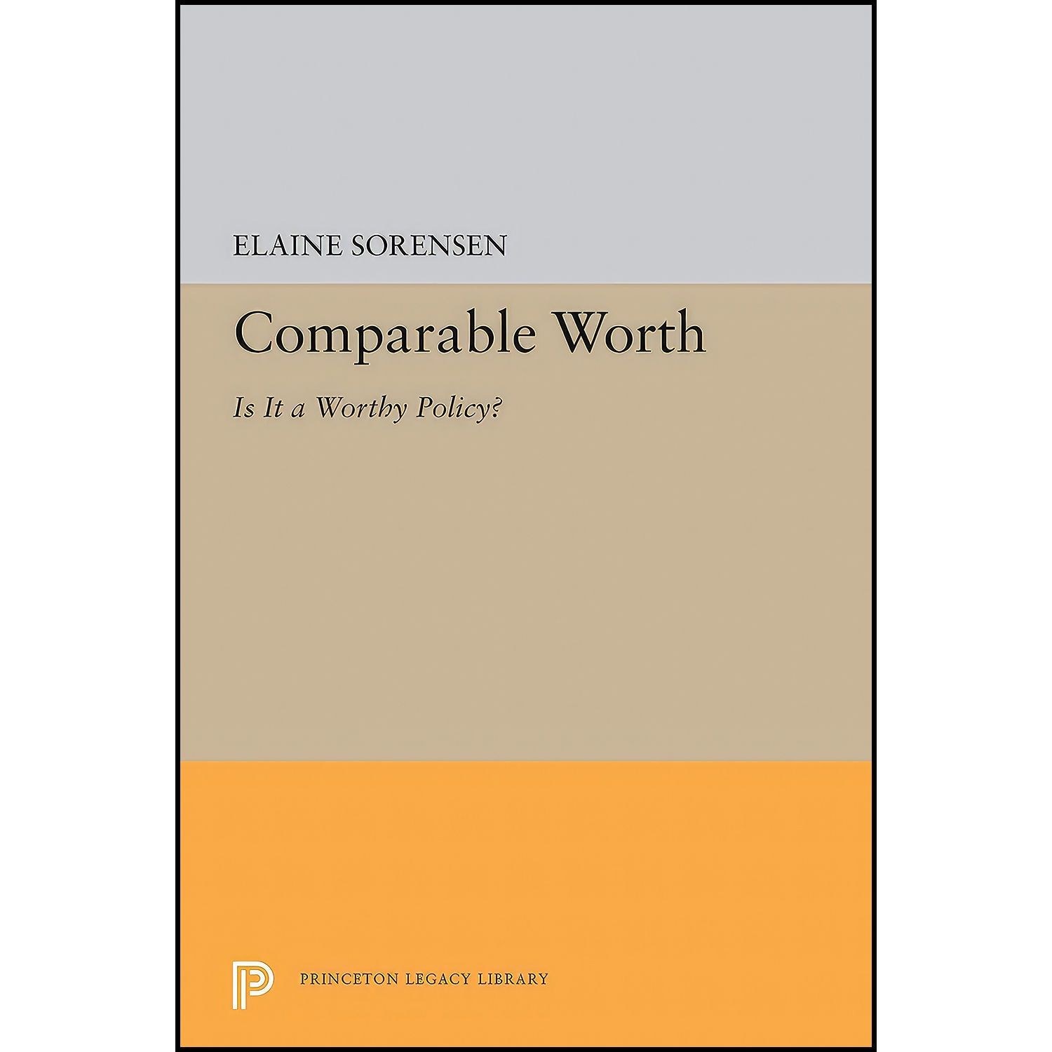 کتاب زبان اصلی Comparable Worth  اثر Elaine Joy Sorensen