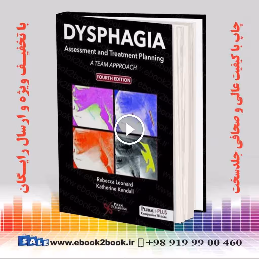 Dysphagia Assessment and Treatment Planning 4th Edition