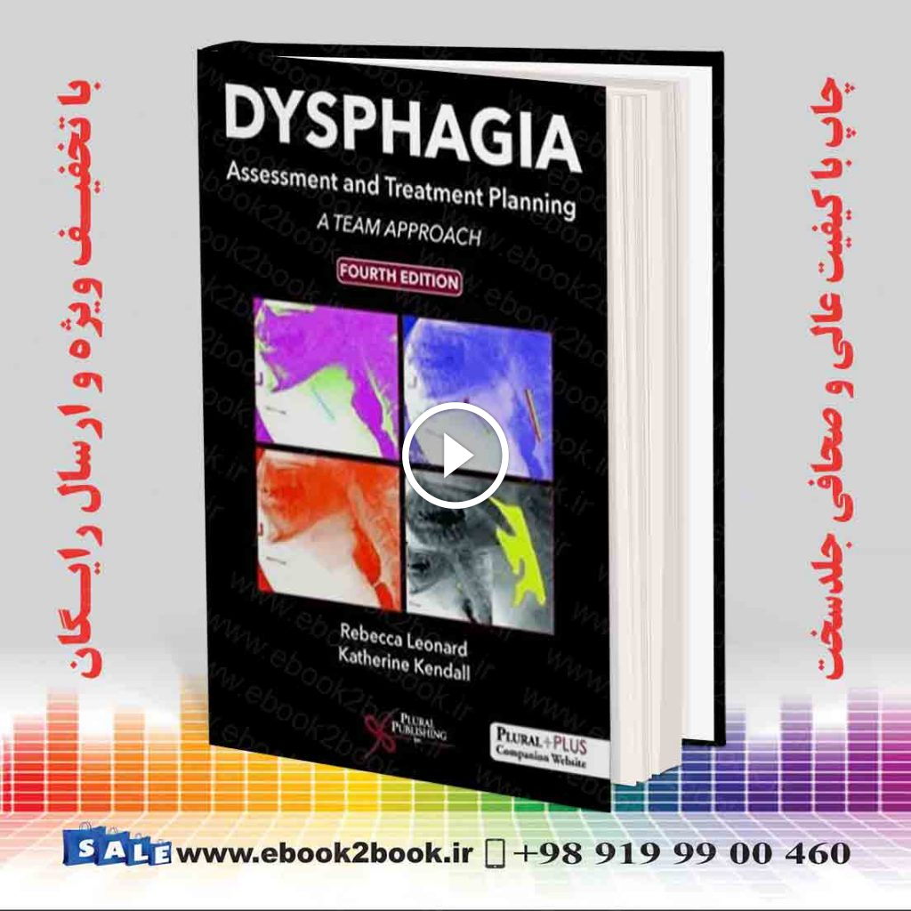 Dysphagia Assessment and Treatment Planning 4th Edition