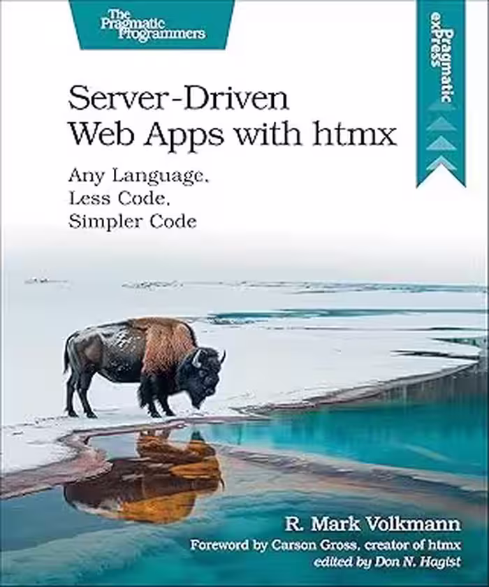 خرید و دانلود نسخه کامل کتاب Server-Driven Web Apps with htmx: Any Language, Less Code, Simpler Code - Pdf