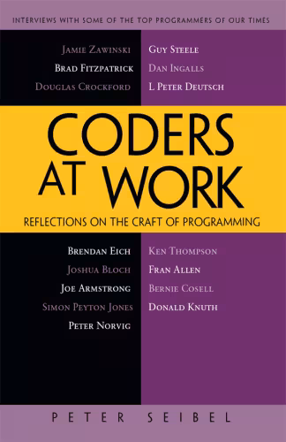 خرید و دانلود نسخه کامل کتاب Coders at Work: Reflections on the Craft of Programming