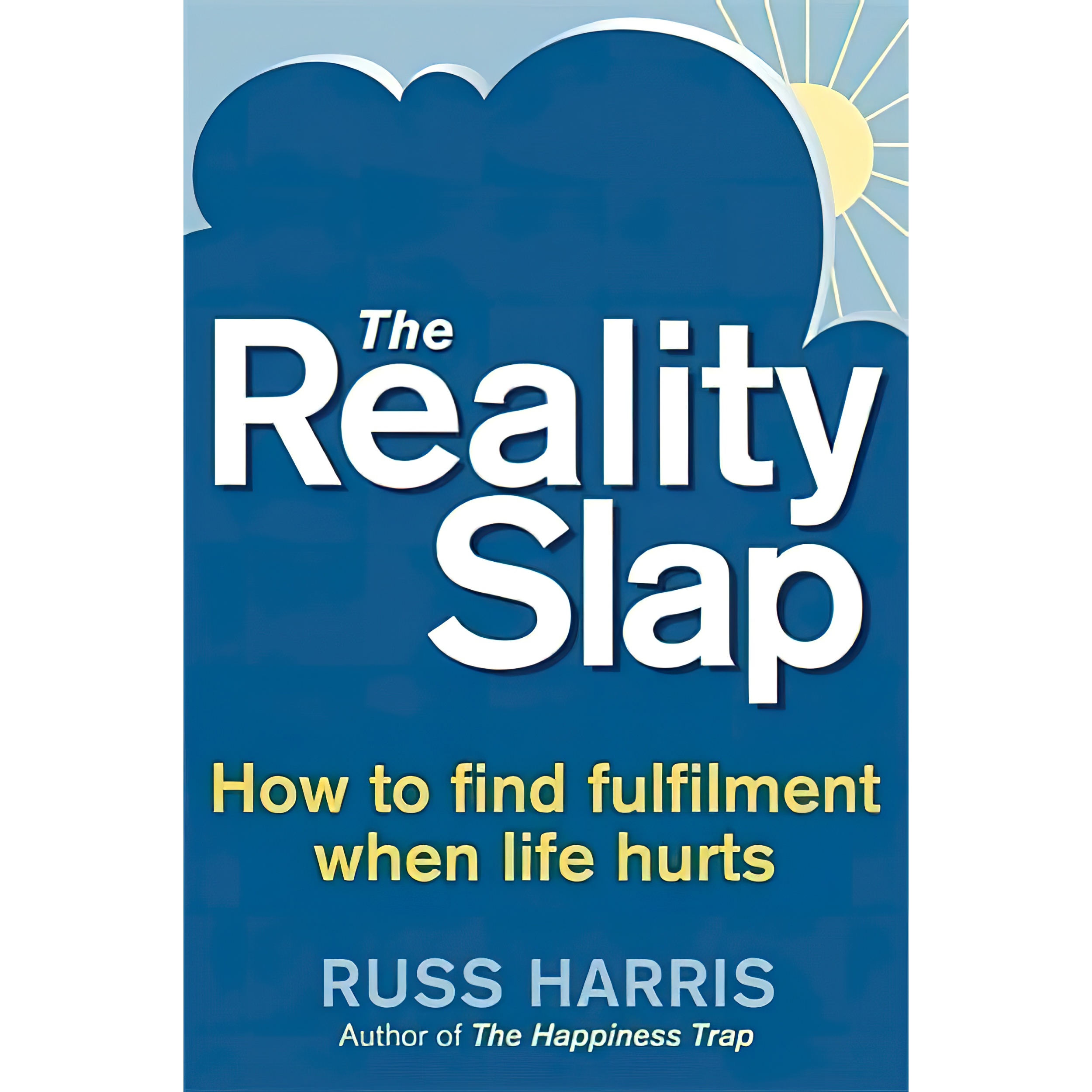 کتاب Reality Slap اثر Russ Harris انتشارات Robinson Publishing