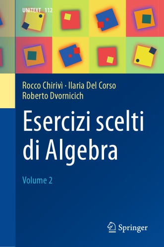 خرید و دانلود نسخه کامل کتاب Esercizi scelti di Algebra: Volume 2