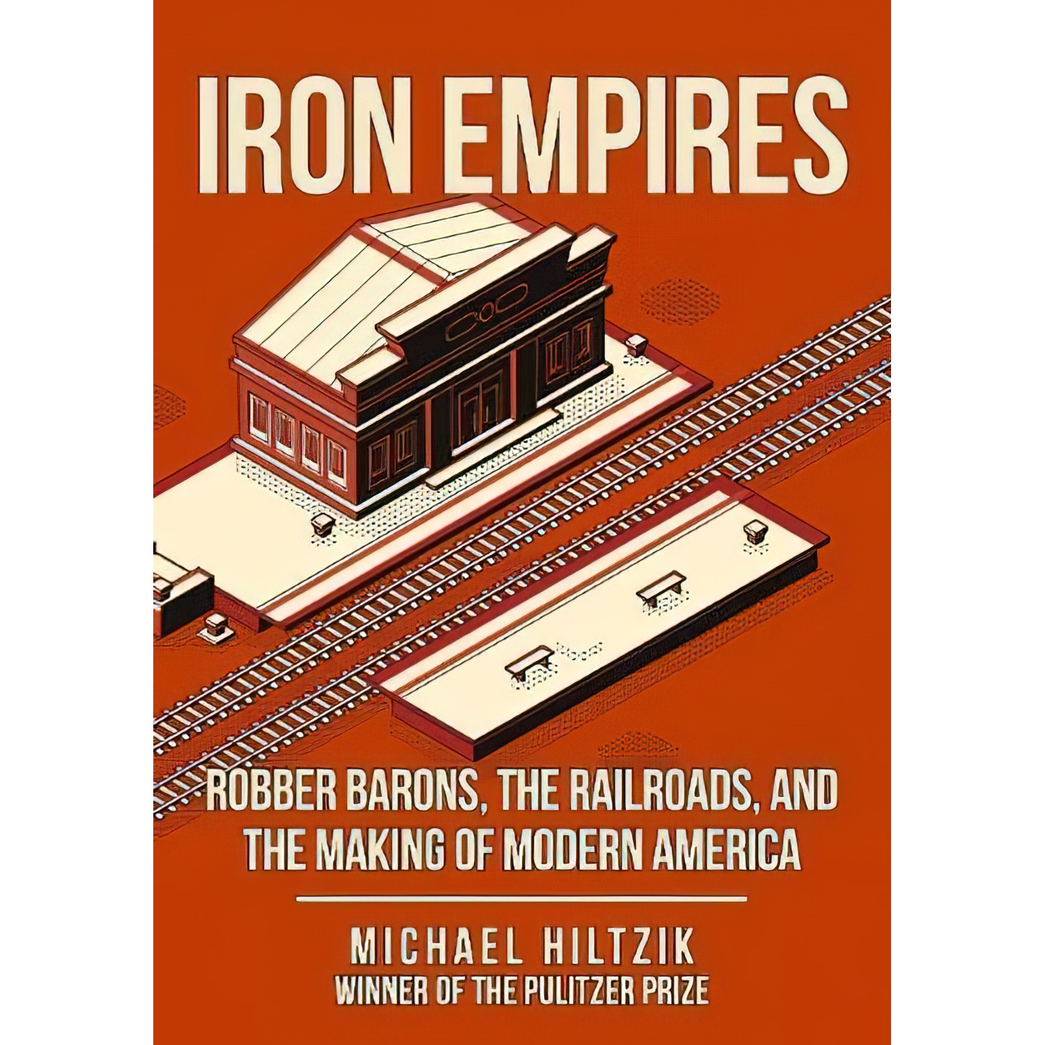 کتاب Iron Empires اثر Michael A. Hiltzik انتشارات تازه ها