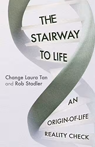 خرید و دانلود نسخه کامل کتاب The Stairway To Life: An Origin-Of-Life Reality Check -   pdf