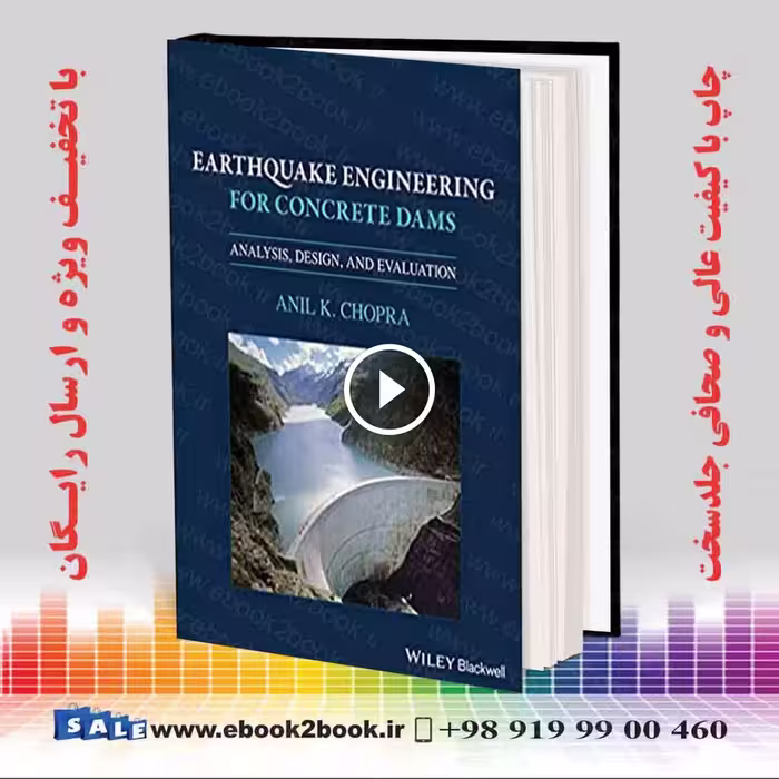 Earthquake Engineering for Concrete Dams