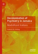 خرید و دانلود نسخه کامل کتاب Decolonization of Psychiatry in Jamaica - PDF