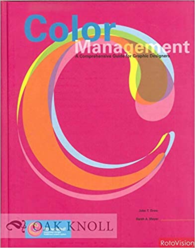  دانلود کتاب Color Management - A Comprehensive Guide For Graphic Designers, 2005 - دانلود کتاب های دانشگاهی