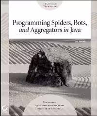 خرید و دانلود نسخه کامل کتاب Programming Spiders, Bots and Aggregators in Java