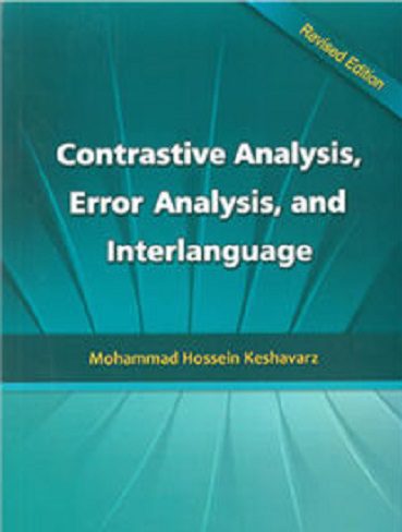 Contrastive Analysis, Error Analysis, and Interlanguage