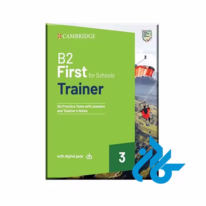 کتاب B2 First for Schools Trainer 3 - خرید کتاب زبان انتشارات کادن