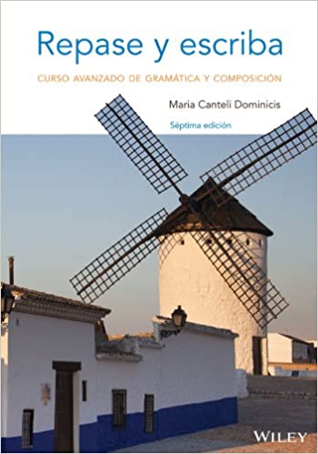 خرید و دانلود نسخه کامل کتاب Repase y escriba: Curso avanzado de gramática y composición (7th Edition) - Pdf
