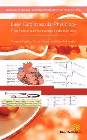 [PDF] دانلود کتاب Basic Cardiovascular Physiology - From Molecules To Translational Medical Science, 2020
